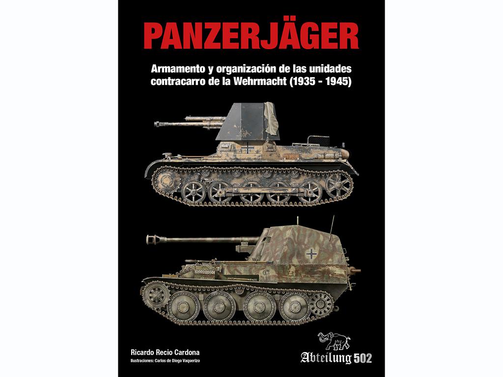 Armas de los Panzerjager y organización de las unidades antitanque del Wehrmact 1935-1945 (Vista 8)